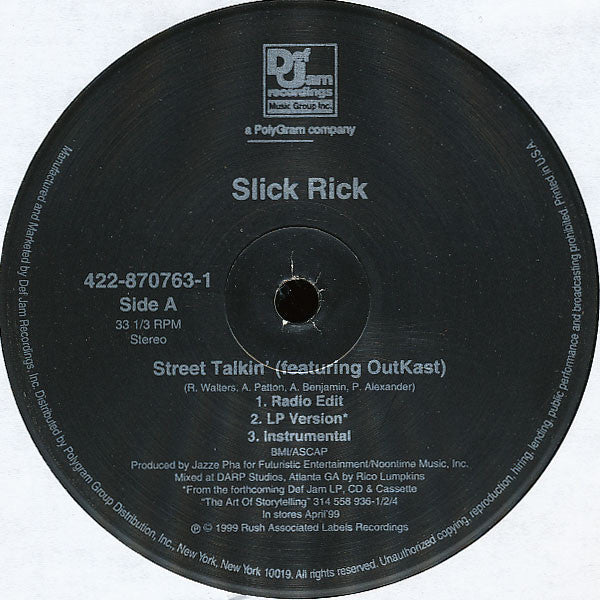 Slick Rick - Street Talkin' / I Own America