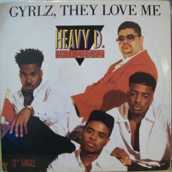 Heavy D. & The Boyz - Gyrlz, They Love Me