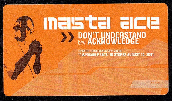 Masta Ace - Don't Understand (Pump It Like This) / Acknowledge