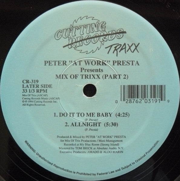 Peter Presta - Mix Of Trixx (Part 2)