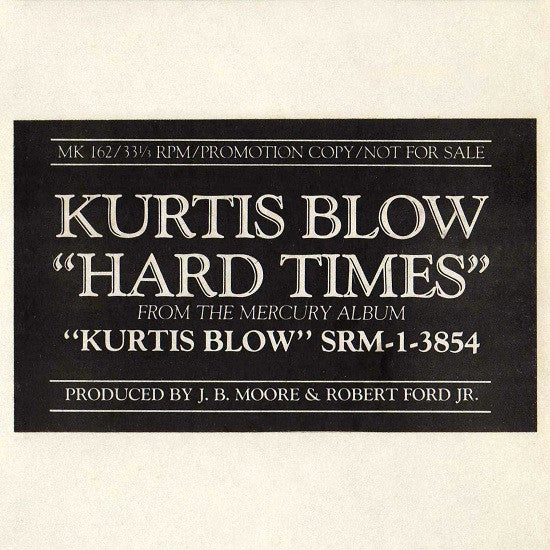 Kurtis Blow - Hard Times