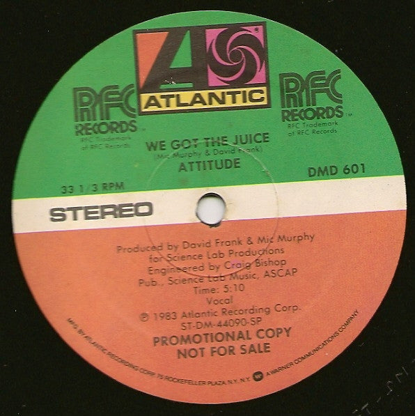 Attitude - We Got The Juice