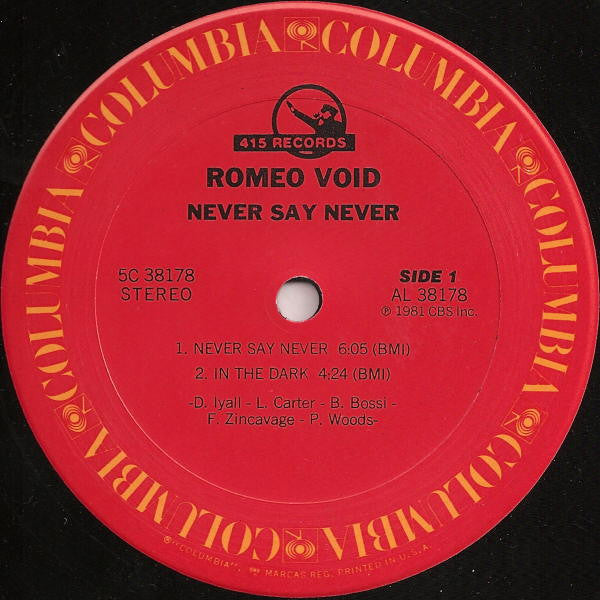 Romeo Void - Never Say Never