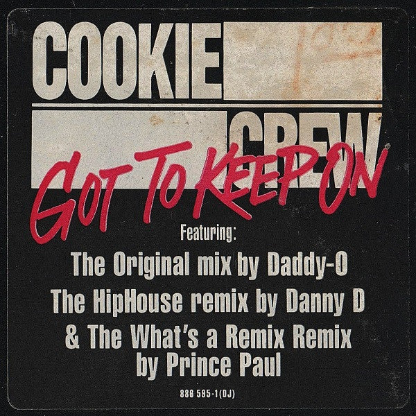 The Cookie Crew - Got To Keep On