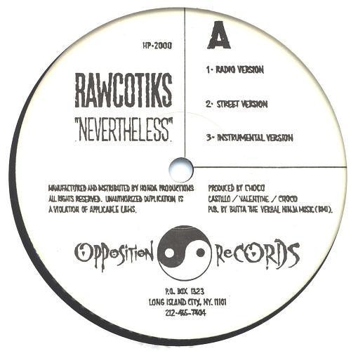 Rawcotiks - Nevertheless / Real Heads