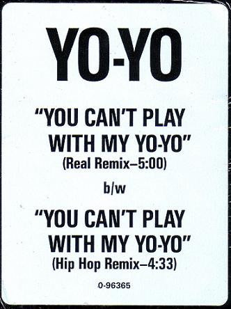 You Can't Play With My Yo-Yo