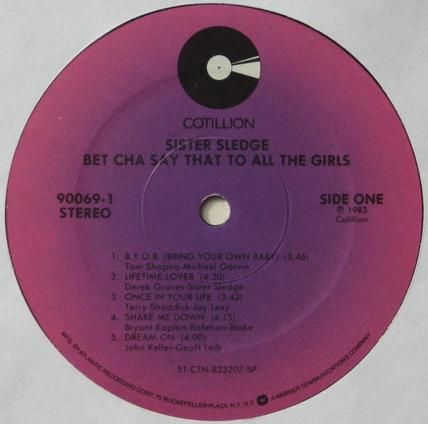 Sister Sledge - Bet Cha Say That To All The Girls