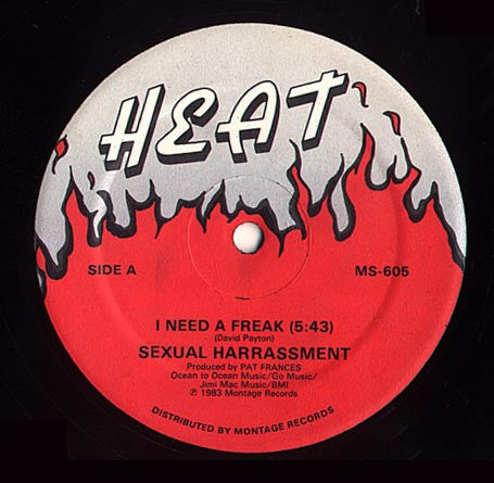 Sexual Harrassment - I Need A Freak