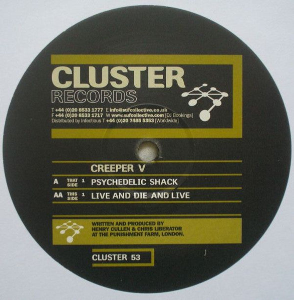 Creeper - Psychedelic Shack / Live And Die And Live