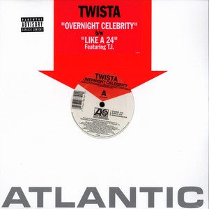 Twista - Overnight Celebrity / Like A 24