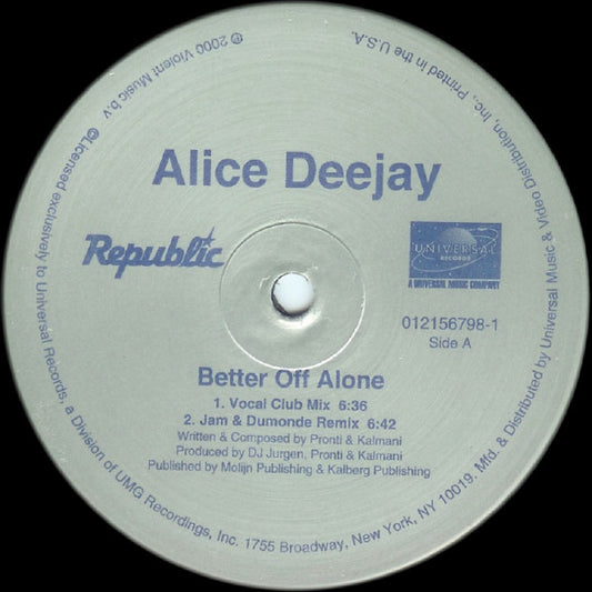 Alice Deejay - Better Off Alone