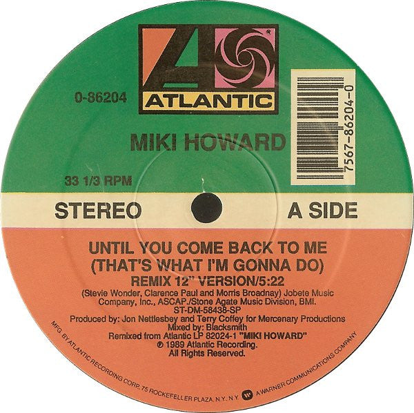 Miki Howard - Until You Come Back To Me (That's What I'm Gonna Do)