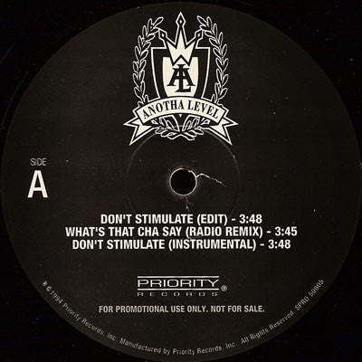 Anotha Level - Don't Stimulate / What's That Cha Say / Fo Sho Shot / Doubt We Ever Quit