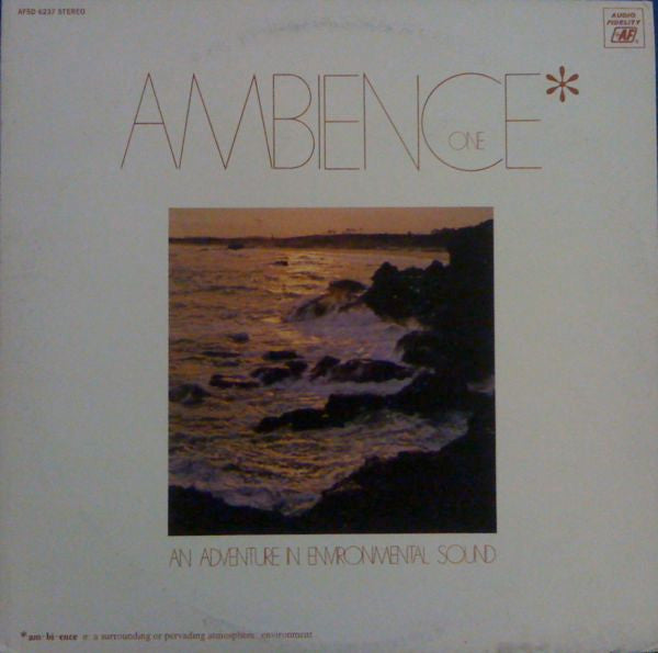 Ambience One (An Adventure In Enviromental Sound)