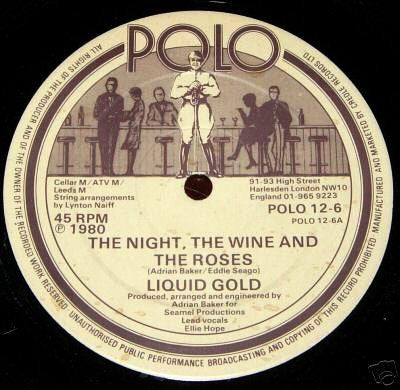 Liquid Gold - The Night, The Wine And The Roses