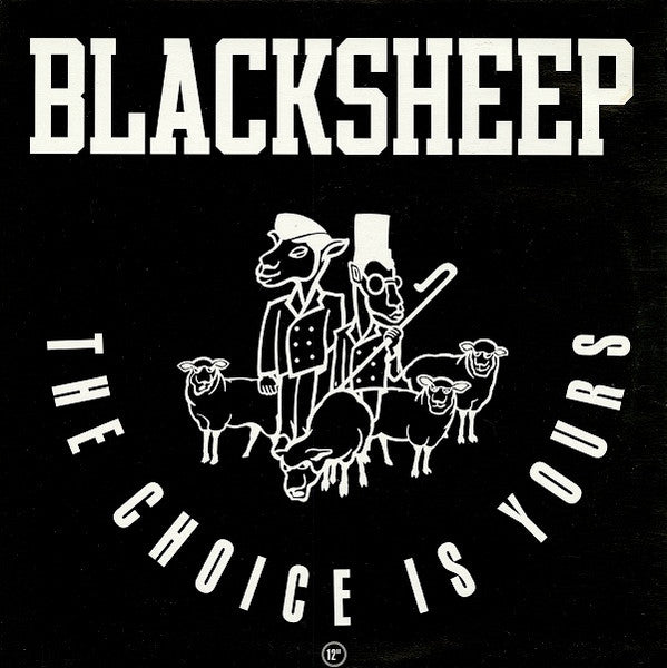 Black Sheep - The Choice Is Yours