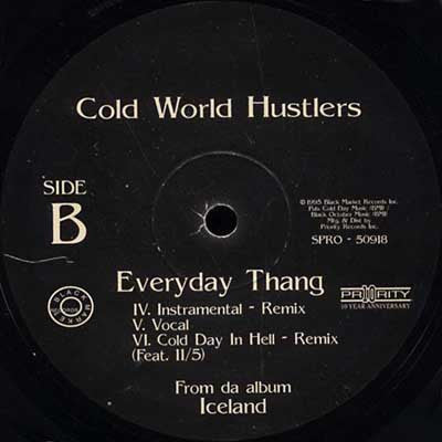 Cold World Hustlers - Everyday Thang