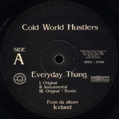 Cold World Hustlers - Everyday Thang