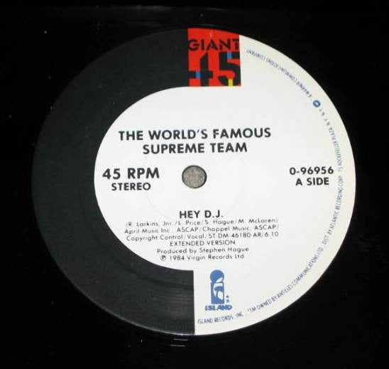 World's Famous Supreme Team - Hey D.J.