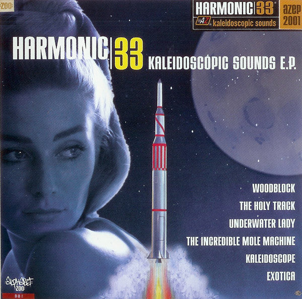 Harmonic 33 - Kaleidoscopic Sounds E.P.