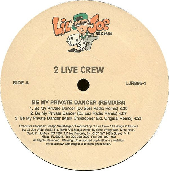 The 2 Live Crew - Be My Private Dancer (Remixes)
