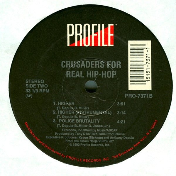 Crusaders For Real Hip-Hop - That's How It Is / Higher / Police Brutality
