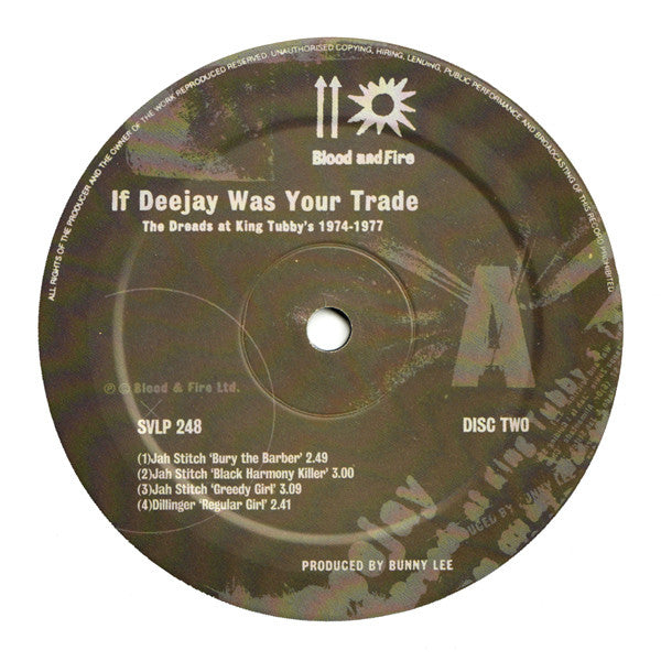 If Deejay Was Your Trade. The Dreads At King Tubby's 1974-1977