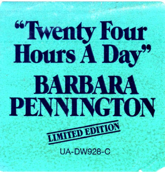 Barbara Pennington - Twenty Four Hours A Day