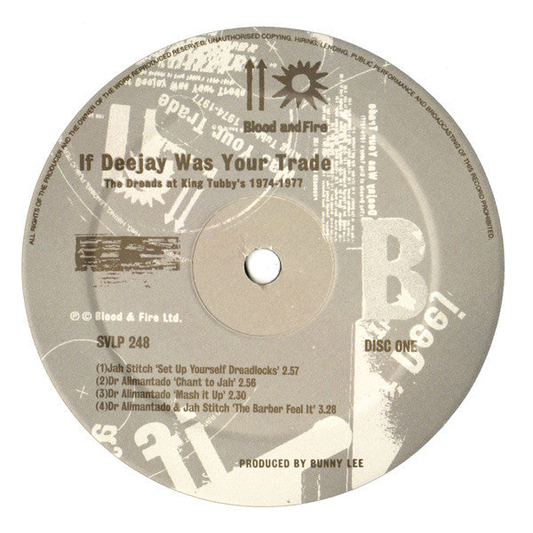If Deejay Was Your Trade. The Dreads At King Tubby's 1974-1977