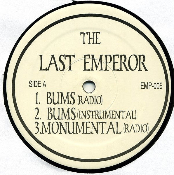 The Last Emperor - Bums / Monumental / Secret Wars Part 1