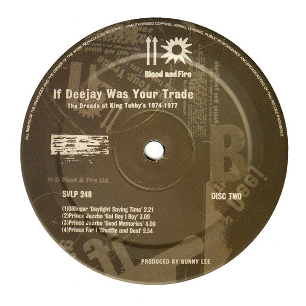 If Deejay Was Your Trade. The Dreads At King Tubby's 1974-1977