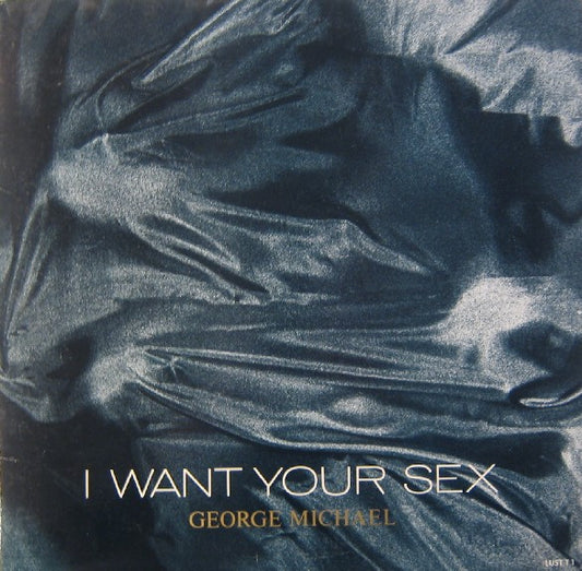 George Michael - I Want Your Sex