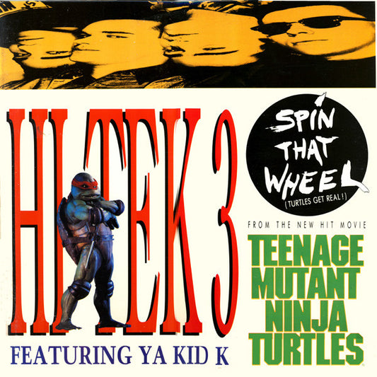 Hi Tek 3 - Spin That Wheel (Turtles Get Real!)