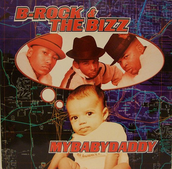 B-Rock & The Bizz - MyBabyDaddy