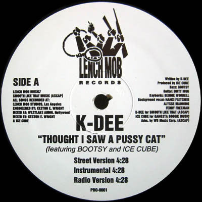 K-Dee - Thought I Saw A Pussy Cat / Make The Music