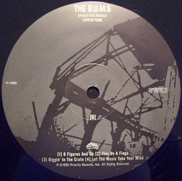 The B.U.M.S. (Brothas Unda Madness) - Lyfe'N'Tyme