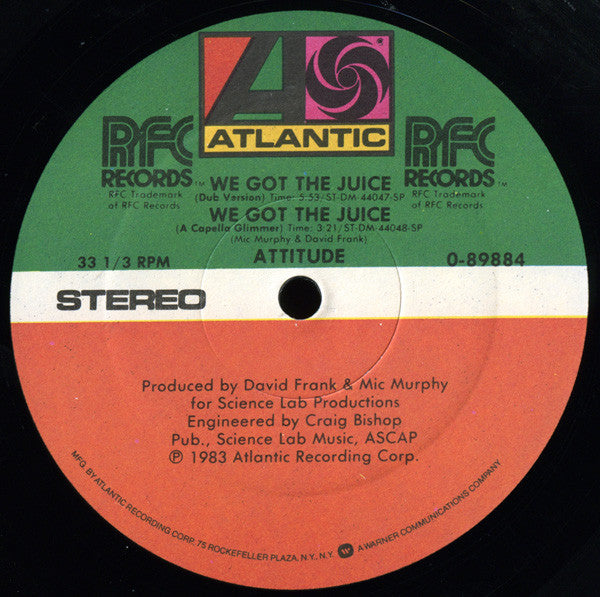 Attitude - We Got The Juice