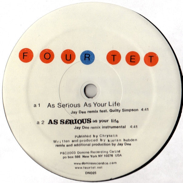 Four Tet - As Serious As Your Life