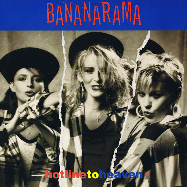 Bananarama - Hotline To Heaven