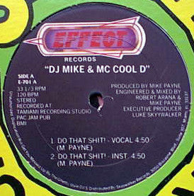 DJ Mike & MC Cool D - Do That Shit!
