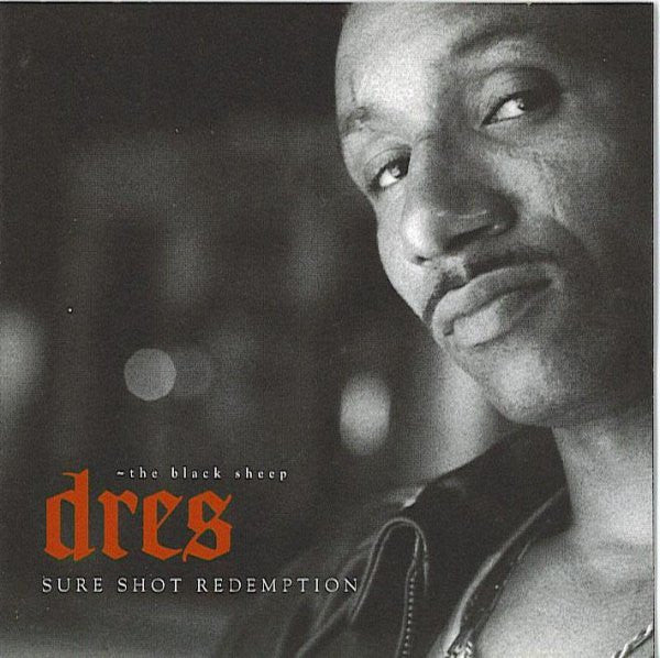 Dres [Black Sheep] - Sure Shot Redemption