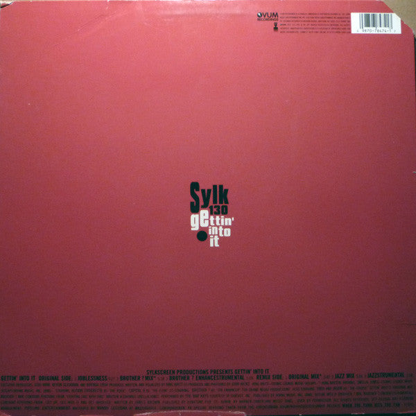 Sylk 130 - Gettin' Into It