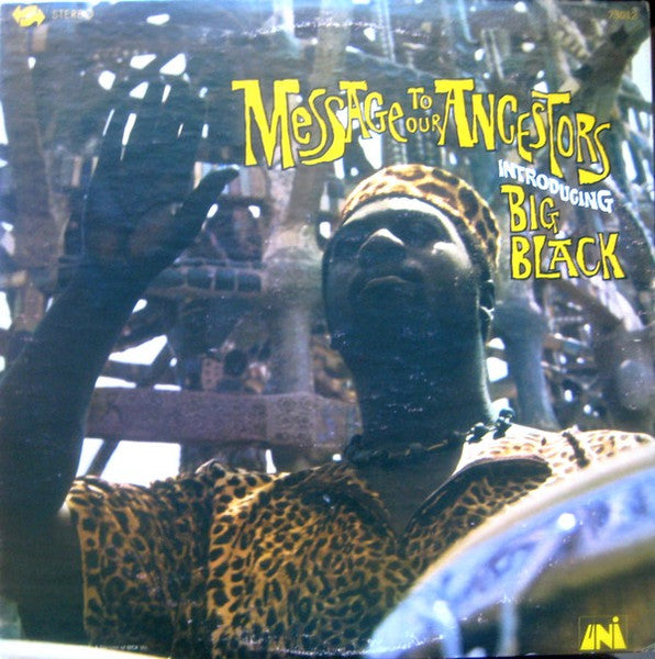 Big Black (2) - Message To Our Ancestors