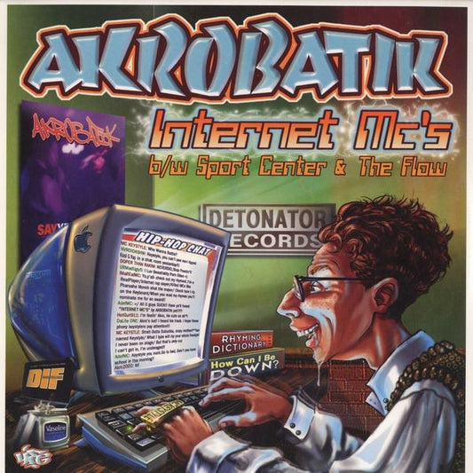 Akrobatik - Internet MC's / The Flow / Sport Center