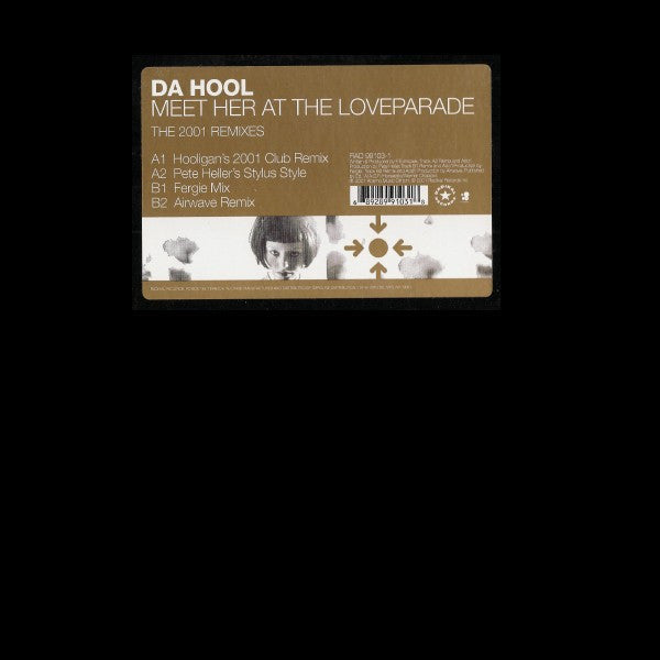 Da Hool - Meet Her At The Love Parade (The 2001 Remixes)