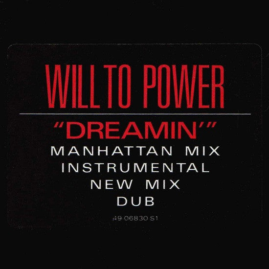 Will To Power - Dreamin'