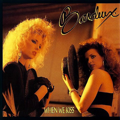 Bardeux - When We Kiss