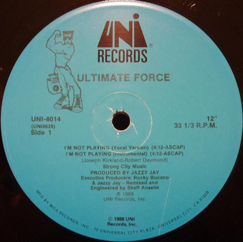 Ultimate Force - I'm Not Playing