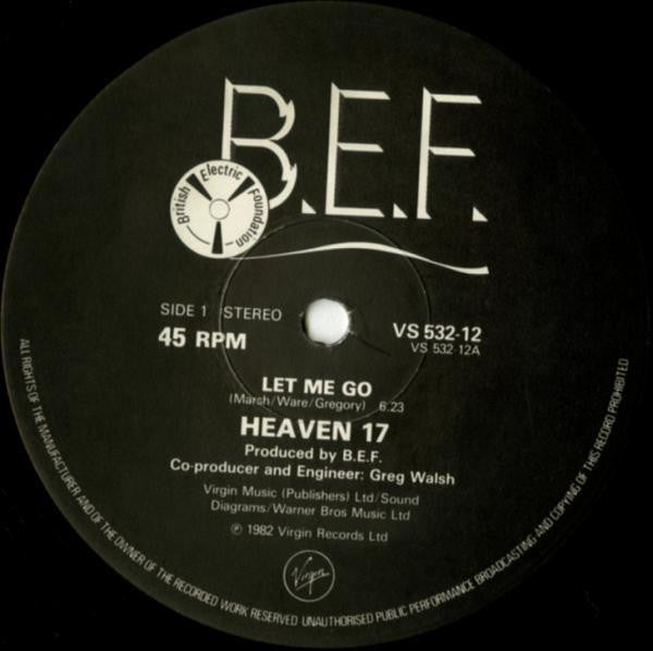 Heaven 17 - Let Me Go!