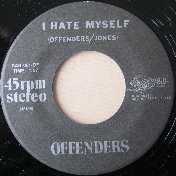 Offenders - I Hate Myself / Bad Times